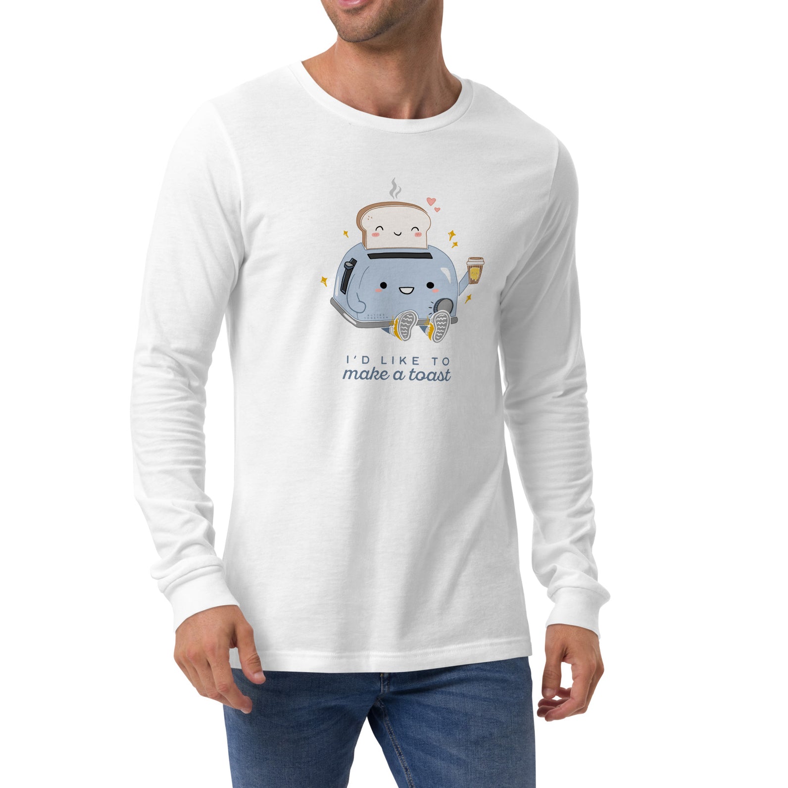 I'd Like to Make a Toast Long Sleeve Shirt