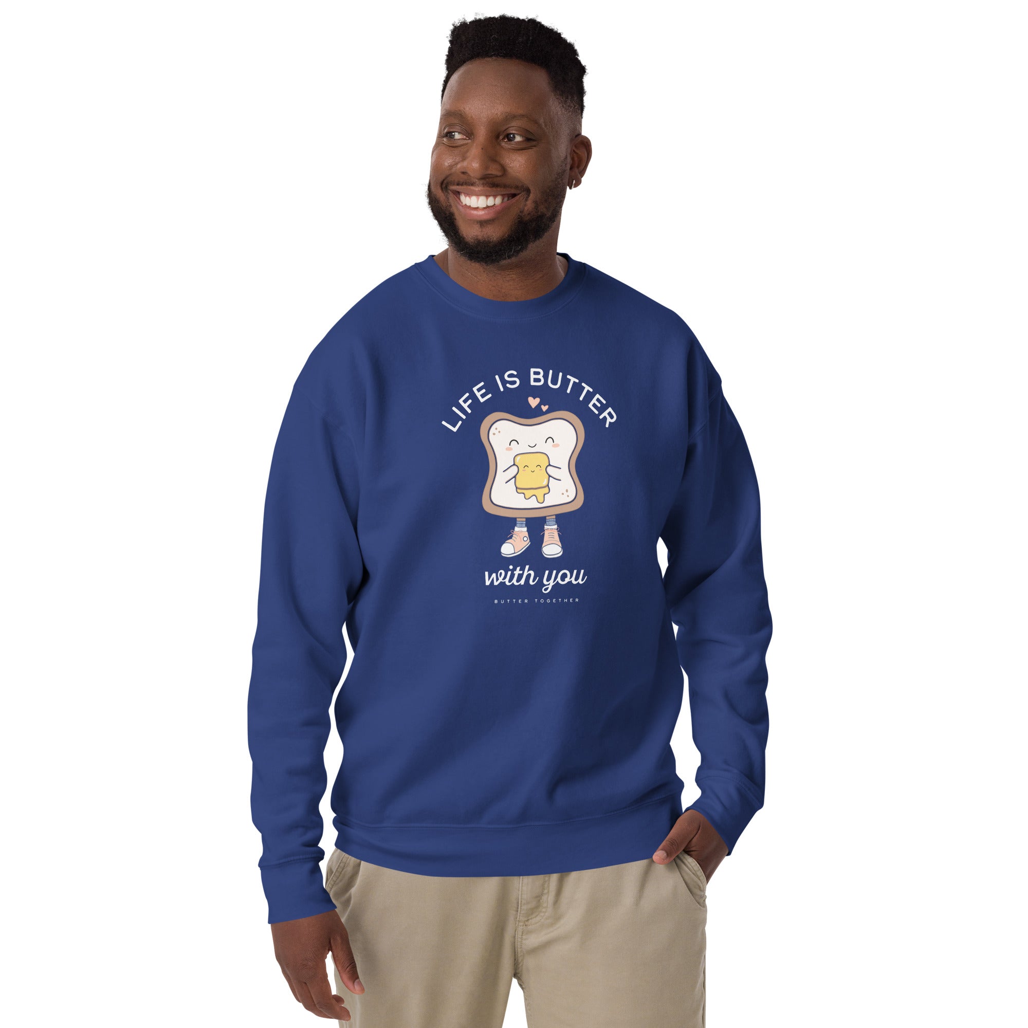 Life is Butter with You Crewneck Sweatshirt